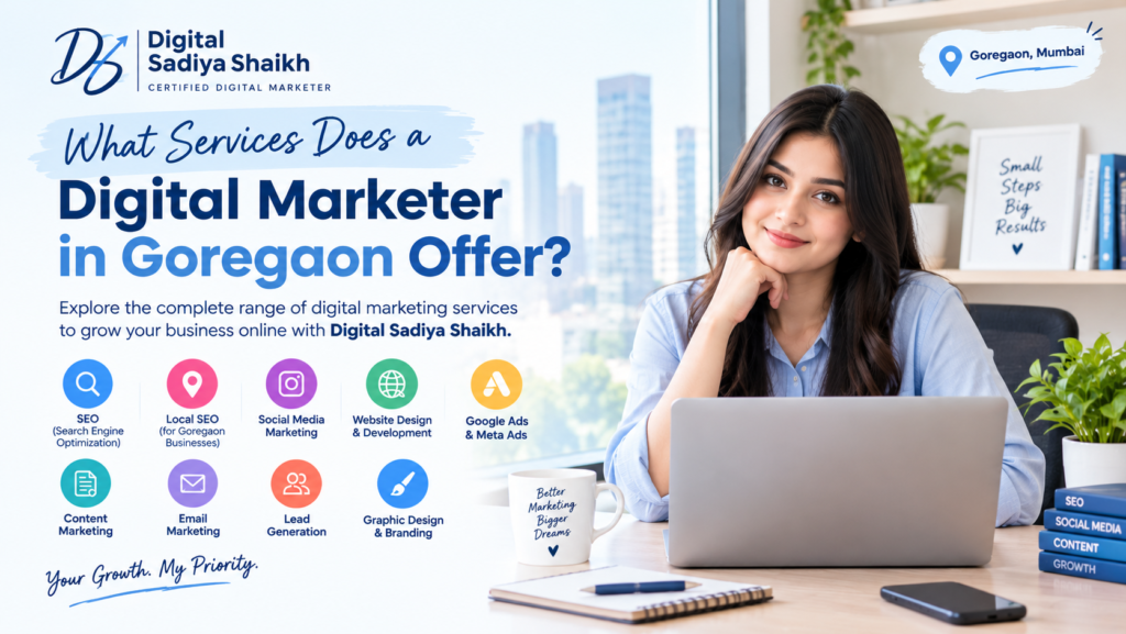 Digital Marketing Services in Goregaon - Digital Sadiya shaikh